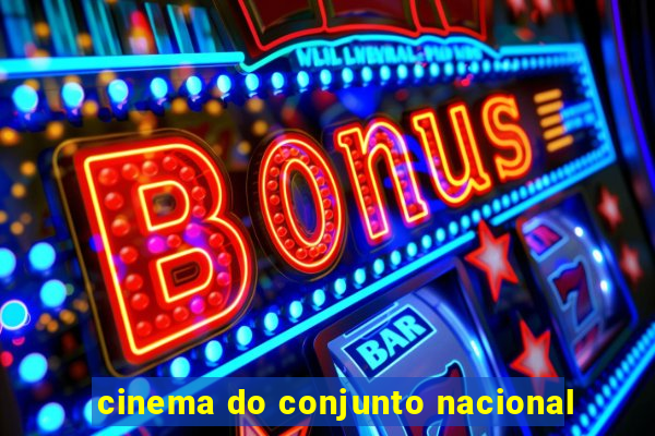 cinema do conjunto nacional